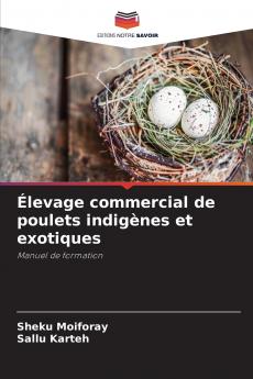 Élevage commercial de poulets indigènes et exotiques