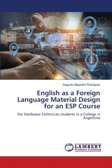 English as a Foreign Language Material Design for an ESP Course