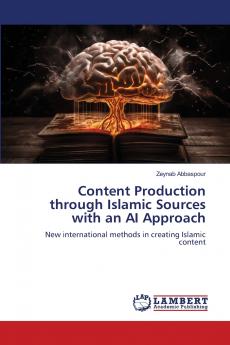 Content Production through Islamic Sources with an AI Approach
