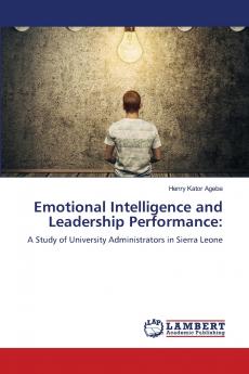 Emotional Intelligence and Leadership Performance