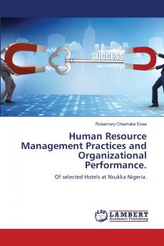 Human Resource Management Practices and Organizational Performance.