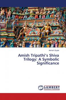 Amish Tripathi's Shiva Trilogy