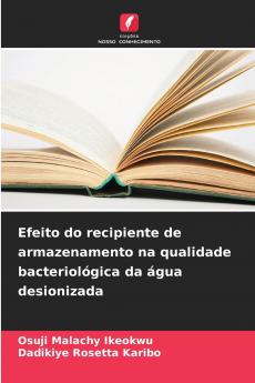 Efeito do recipiente de armazenamento na qualidade bacteriológica da água desionizada