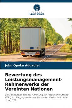 Bewertung des Leistungsmanagement-Rahmenwerks der Vereinten Nationen