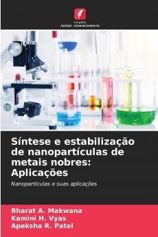 Síntese e estabilização de nanopartículas de metais nobres