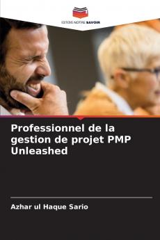 Professionnel de la gestion de projet PMP Unleashed