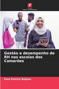 Gestão e desempenho de RH nas escolas dos Camarões
