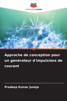 Approche de conception pour un générateur d'impulsions de courant