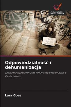 Odpowiedzialność i dehumanizacja