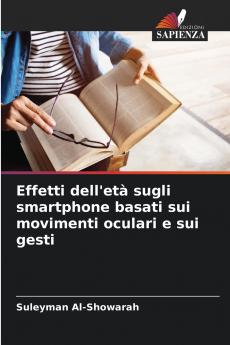 Effetti dell'età sugli smartphone basati sui movimenti oculari e sui gesti