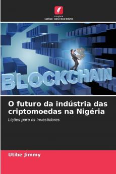 O futuro da indústria das criptomoedas na Nigéria