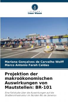 Projektion der makroökonomischen Auswirkungen von Mautstellen