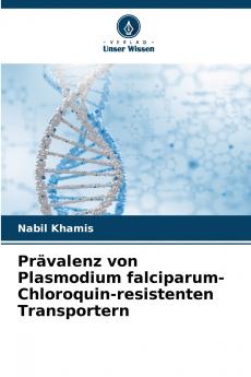 Prävalenz von Plasmodium falciparum-Chloroquin-resistenten Transportern