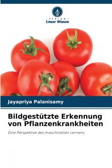 Bildgestützte Erkennung von Pflanzenkrankheiten
