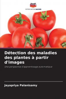 Détection des maladies des plantes à partir d'images