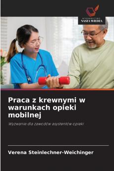 Praca z krewnymi w warunkach opieki mobilnej