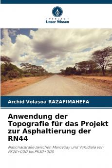 Anwendung der Topografie für das Projekt zur Asphaltierung der RN44