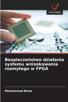 Bezpieczeństwo działania systemu wnioskowania rozmytego w FPGA