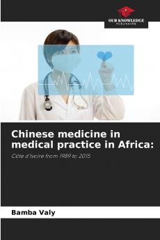 Chinese medicine in medical practice in Africa