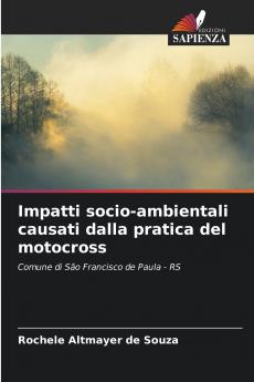 Impatti socio-ambientali causati dalla pratica del motocross