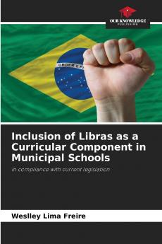 Inclusion of Libras as a Curricular Component in Municipal Schools