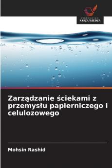 Zarządzanie ściekami z przemysłu papierniczego i celulozowego
