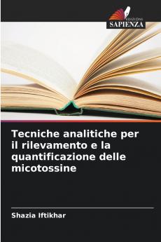 Tecniche analitiche per il rilevamento e la quantificazione delle micotossine