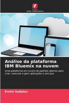 Análise da plataforma IBM Bluemix na nuvem