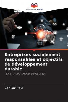 Entreprises socialement responsables et objectifs de développement durable