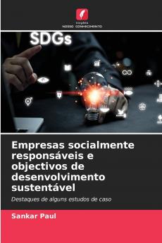Empresas socialmente responsáveis e objectivos de desenvolvimento sustentável