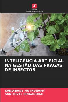 INTELIGÊNCIA ARTIFICIAL NA GESTÃO DAS PRAGAS DE INSECTOS