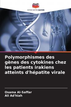 Polymorphismes des gènes des cytokines chez les patients irakiens atteints d'hépatite virale