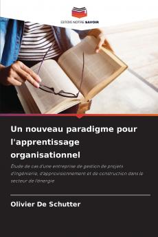 Un nouveau paradigme pour l'apprentissage organisationnel