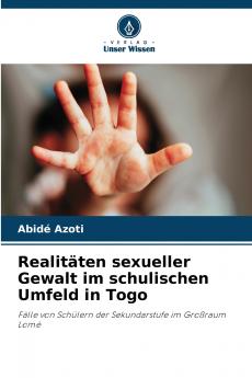 Realitäten sexueller Gewalt im schulischen Umfeld in Togo