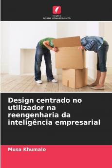 Design centrado no utilizador na reengenharia da inteligência empresarial