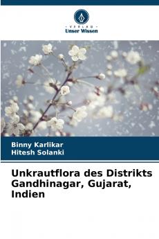 Unkrautflora des Distrikts Gandhinagar Gujarat Indien