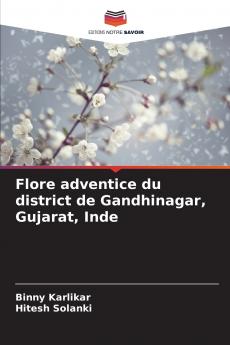 Flore adventice du district de Gandhinagar Gujarat Inde