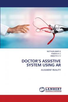 DOCTOR'S ASSISTIVE SYSTEM USING AR