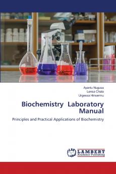 Biochemistry Laboratory Manual