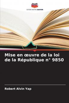 Mise en œuvre de la loi de la République n° 9850