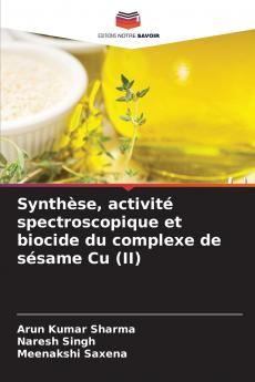 Synthèse activité spectroscopique et biocide du complexe de sésame Cu (II)