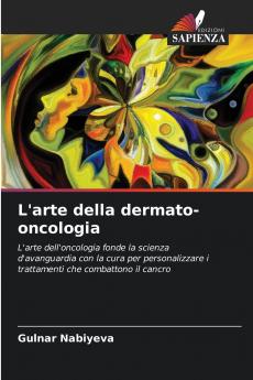 L'arte della dermato-oncologia