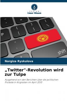 „Twitter-Revolution wird zur Tulpe