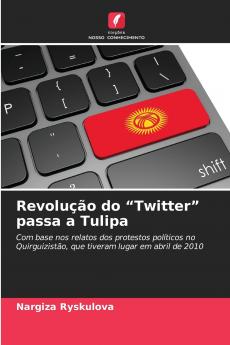 Revolução do Twitter passa a Tulipa