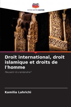 Droit international droit islamique et droits de l'homme