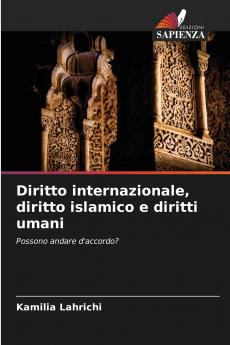 Diritto internazionale diritto islamico e diritti umani