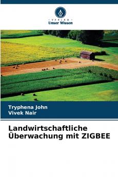 Landwirtschaftliche Überwachung mit ZIGBEE
