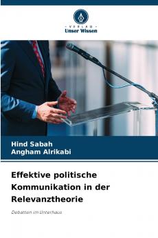 Effektive politische Kommunikation in der Relevanztheorie