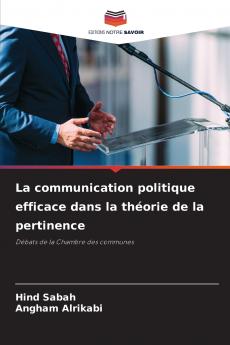 La communication politique efficace dans la théorie de la pertinence