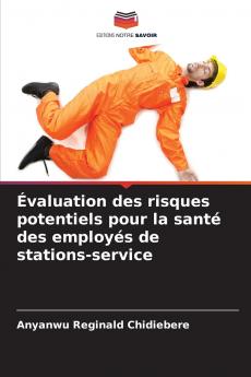 Évaluation des risques potentiels pour la santé des employés de stations-service